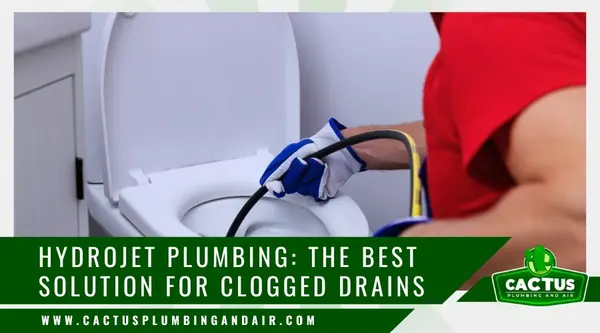 Hydrojet Plumbing_ The Best Solution for Clogged Drains