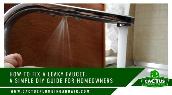 How to Fix a Leaky Faucet: A Simple DIY Guide for Homeowners